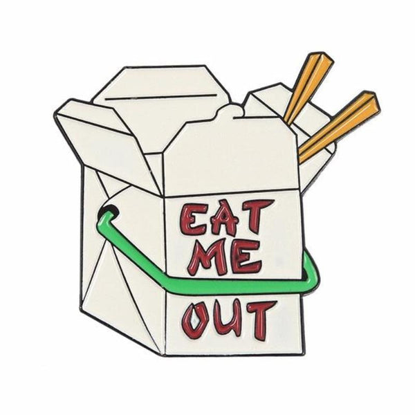 Eat Me Out Pin - brooch, brooches, chinese food, eat me out, enamel pins