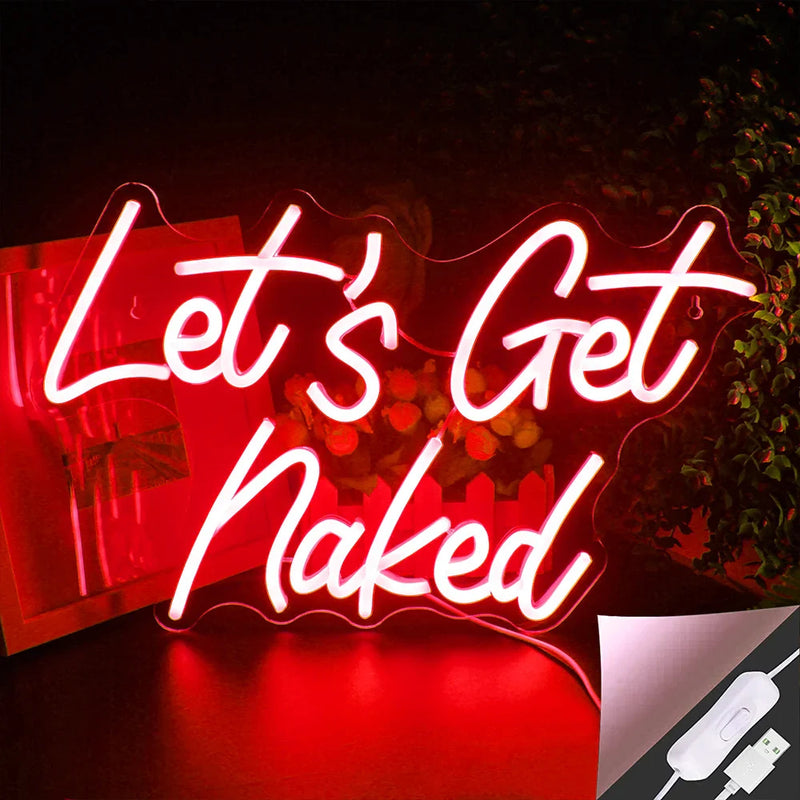 Let’s Get Naked LED Bedroom Sign - sign, light up lighting, neon streamer