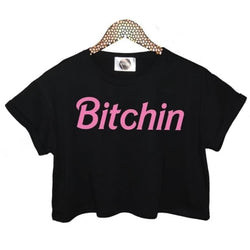 Bitchin Crop Top - t-shirt