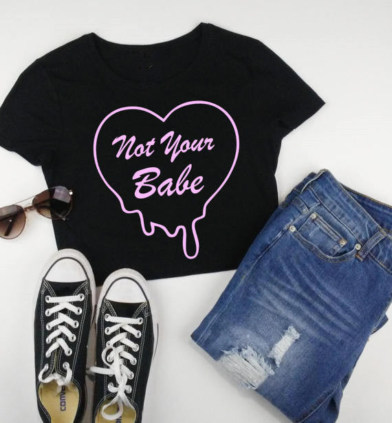 Not Your Babe Cropped Top Belly Shirt Neon Cursive Pink Writing Quirky Sassy Black