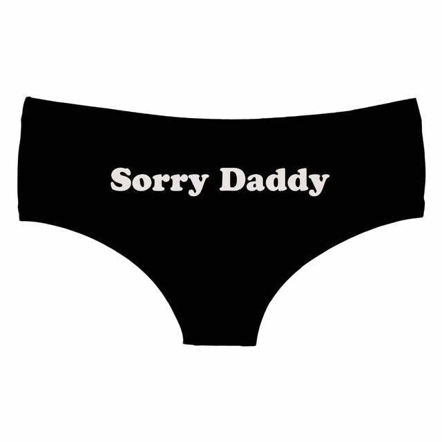 Sorry Daddy Panties - shirt