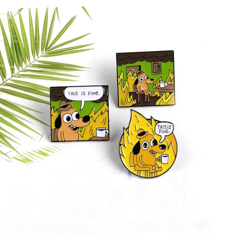 This Is Fine Meme Enamel Pin Puppy Dog On Fire