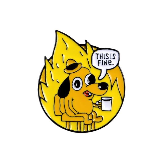 This Is Fine Enamel Pin - Style 3 - pin
