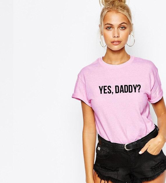 Pink Yes Daddy T-Shirt Short Sleeve Top ABDL DD/LG MD/LG CGL Kink Fetish Clothing Apparel by DDLG Playground